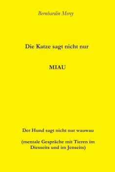 eBook: Die Katze macht nicht nur MIAU