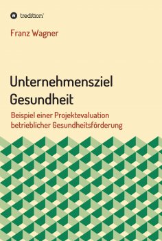 ebook: Unternehmensziel Gesundheit