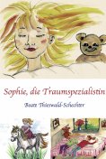 ebook: Sophie, die Traumspezialistin