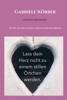 eBook: Lass dein Herz nicht zu einem stillen Örtchen werden