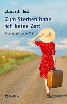 eBook: Zum Sterben habe ich keine Zeit