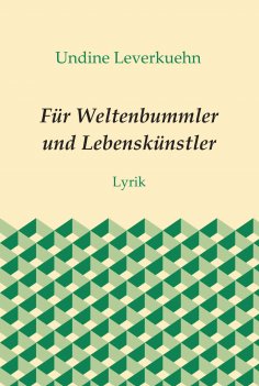 eBook: Für Weltenbummler und Lebenskünstler