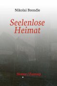 eBook: Seelenlose Heimat