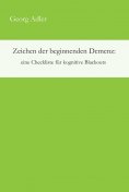 eBook: Zeichen der beginnenden Demenz: eine Checkliste für kognitive Blackouts
