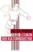 ebook: Lexikon der Kulturindustrie