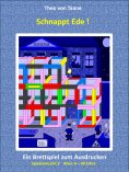 eBook: Schnappt Ede !  - 2 Spieler Probeversion - Kreativ & Spaß: Ein spannendes Brettspiel im 3D Design