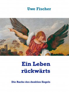 ebook: Ein Leben rückwärts