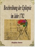 eBook: Beschreibung der Epilepsie im Jahr 1782