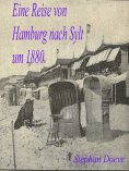 ebook: Eine Reise von Hamburg nach Sylt um 1880