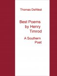 eBook: Best Poems by Henry Timrod