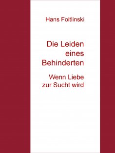 eBook: Die Leiden eines Behinderten