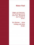 eBook: Wagen und Gewinnen,  die Familiengeschichte einer Frau,  die auszog, das Fürchten zu lernen.