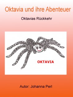 eBook: Oktavia und ihre Abenteuer - Oktavias Rückkehr