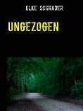 eBook: Ungezogen
