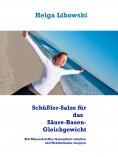 eBook: Schüßler-Salze für das Säure-Basen-Gleichgewicht