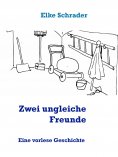 eBook: Zwei ungleiche Freunde