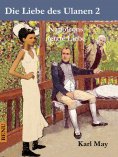 eBook: Die Liebe des Ulanen 2  Napoleons letzte Liebe