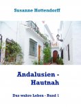 ebook: Andalusien - Hautnah