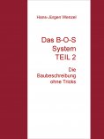 eBook: Das B-O-S System TEIL 2