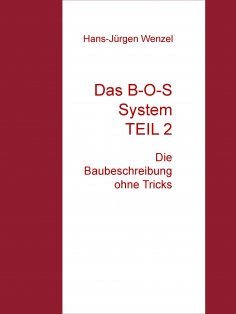 eBook: Das B-O-S System TEIL 2