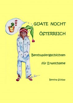 eBook: Guate Nocht Österreich