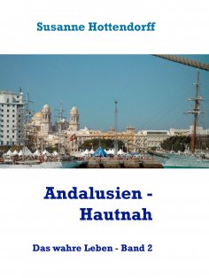 eBook: Andalusien - Hautnah