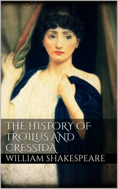 ebook: The History of Troilus and Cressida