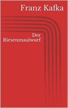 eBook: Der Riesenmaulwurf
