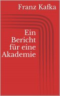eBook: Ein Bericht für eine Akademie
