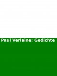 ebook: Paul Verlaine: Gedichte
