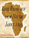 ebook: Eine Reise auf dem Nil im Jahre 1869