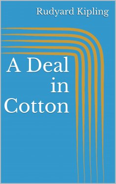eBook: A Deal in Cotton