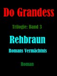 eBook: REHBRAUN - Romans Vermächtnis