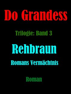 eBook: REHBRAUN - Romans Vermächtnis