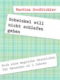 eBook: Schwinkel will nicht schlafen gehen