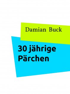 eBook: 30 jährige Pärchen