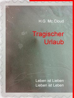 eBook: Tragischer Urlaub