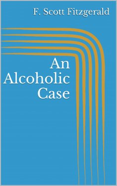 eBook: An Alcoholic Case