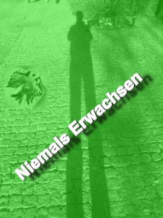 eBook: Niemals Erwachsen