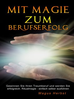 eBook: Mit Magie zum Berufserfolg