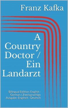 eBook: A Country Doctor / Ein Landarzt