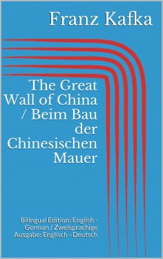 eBook: The Great Wall of China / Beim Bau der Chinesischen Mauer