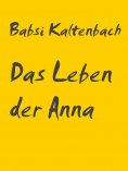 eBook: Das Leben der Anna