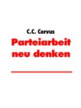 ebook: Parteiarbeit neu denken