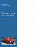 eBook: Nutzfahrzeuge Gestern - Heute - Morgen