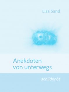 ebook: Anekdoten von unterwegs - schildkröt