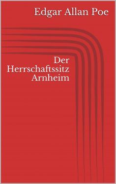 eBook: Der Herrschaftssitz Arnheim