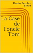 ebook: La Case de l'oncle Tom