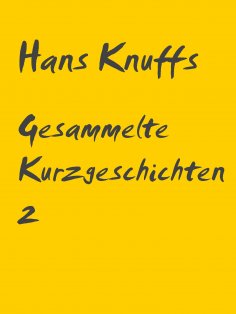 eBook: Gesammelte Kurzgeschichten 2