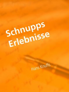 eBook: Schnupps Erlebnisse